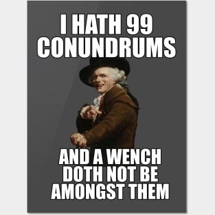 Joseph Ducreux 99 Problems Meme shirt Posters and Art